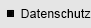 Datenschutz